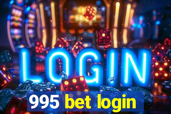 995 bet login